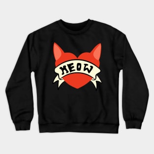 meow cat lovers Crewneck Sweatshirt